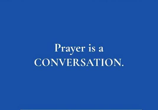 Text graphic with a blue background stating, 'Prayer is a CONVERSATION.'